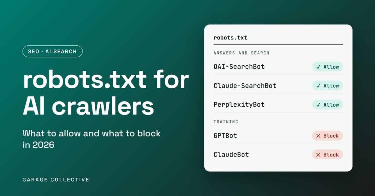 robots.txt for AI Crawlers: What to Allow and Block in 2026