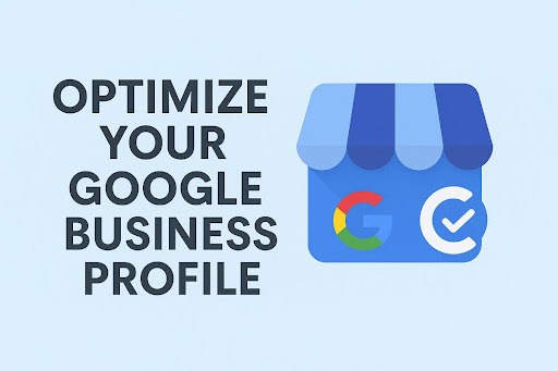optimise your google business profile- Local Brands