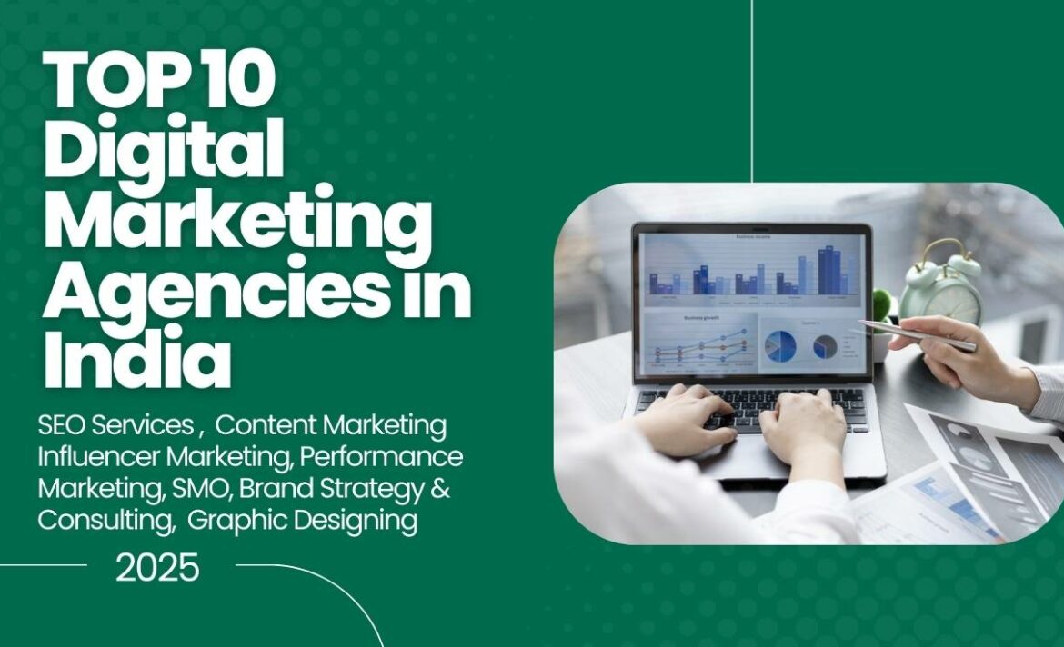 Top 10 Digital Marketing Agencies in India​